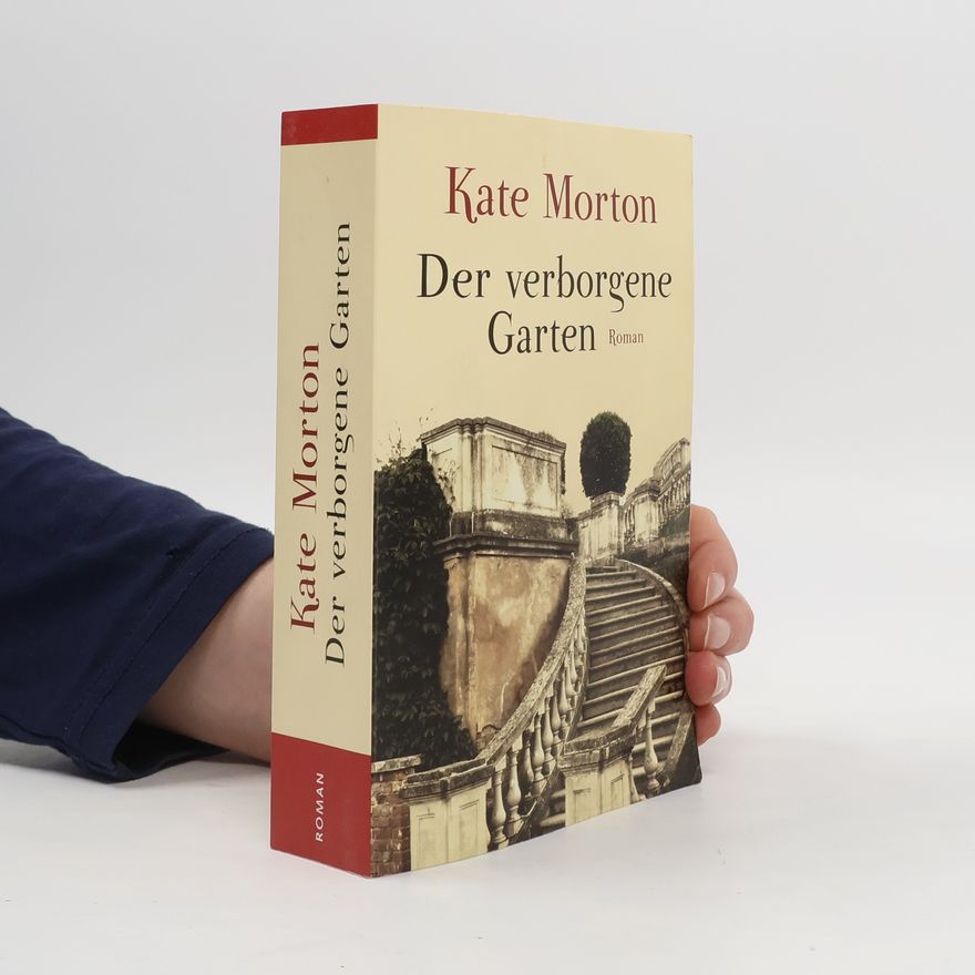 Kate Morton Der verborgene Garten