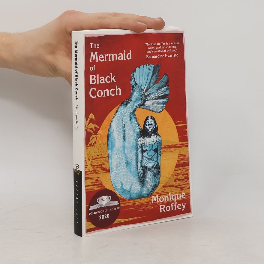 Monique Roffey The Mermaid of Black Conch