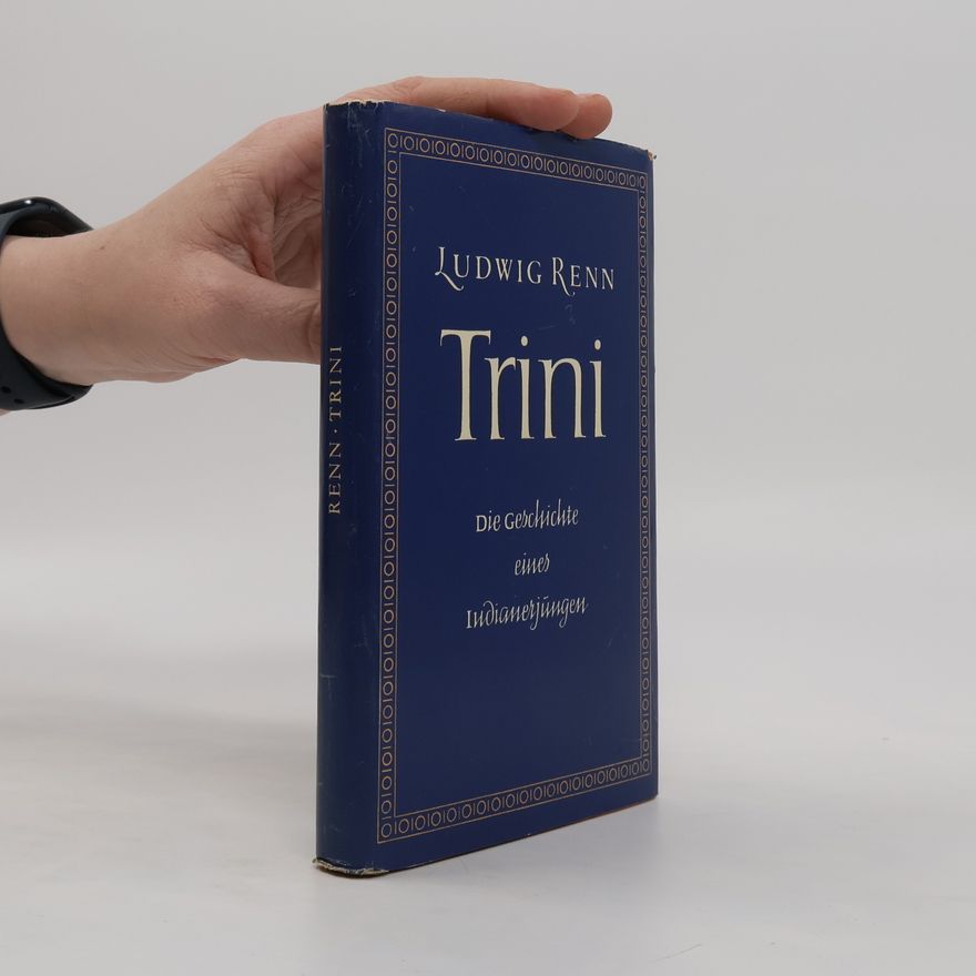 Ludwig Renn Trini