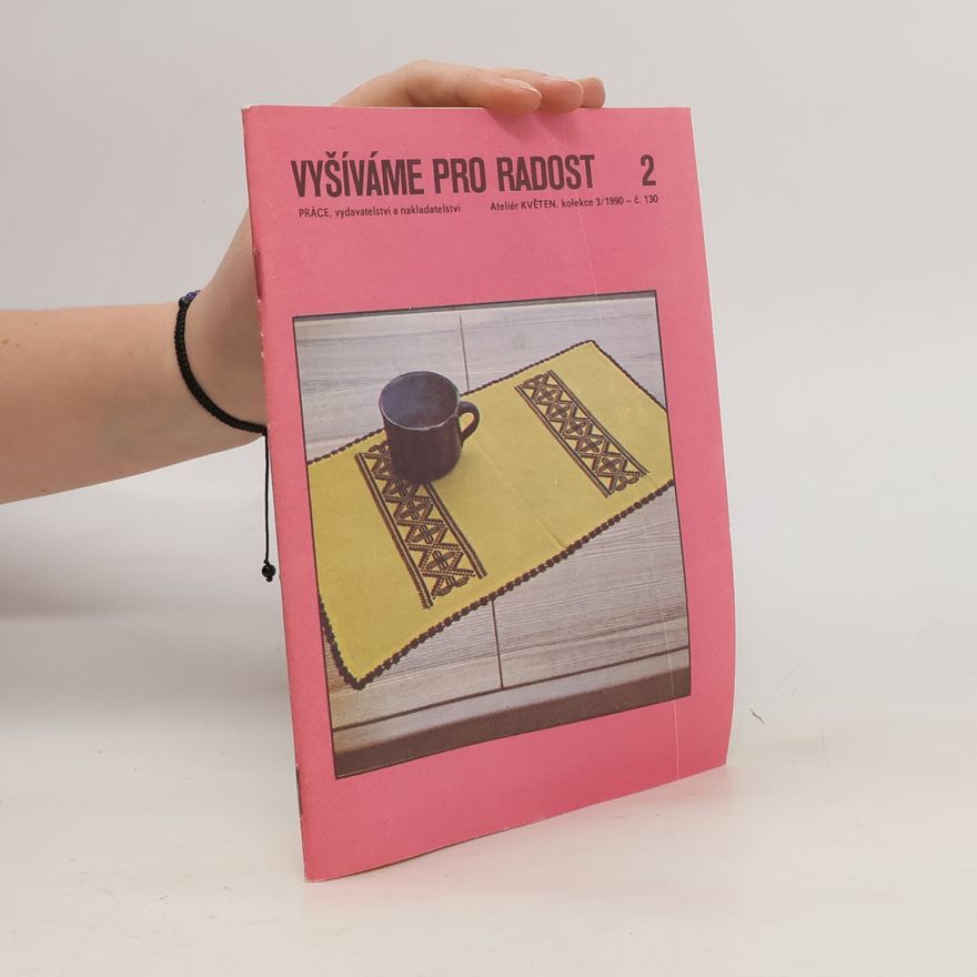 Collectif d'auteurs Vyšíváme pro radost 2