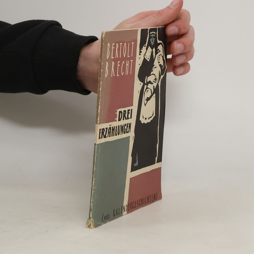 Bertolt Brecht Drei Erzählungen