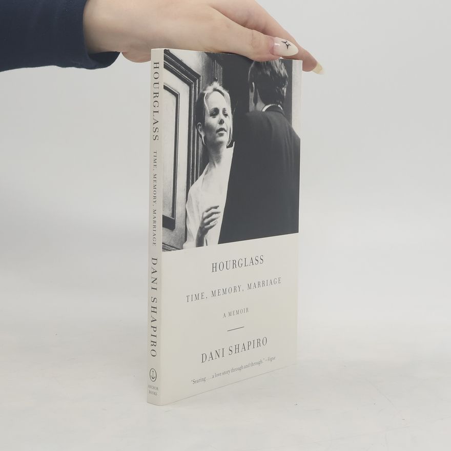Dani Shapiro Hourglass