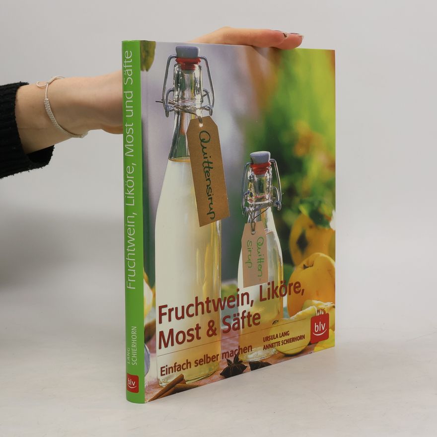 Ursula Lang Fruchtwein, Liköre, Most und Säfte