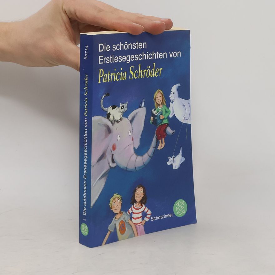 Astrid Krömer Die schönsten Erstlesegeschichten von Patricia Schröder