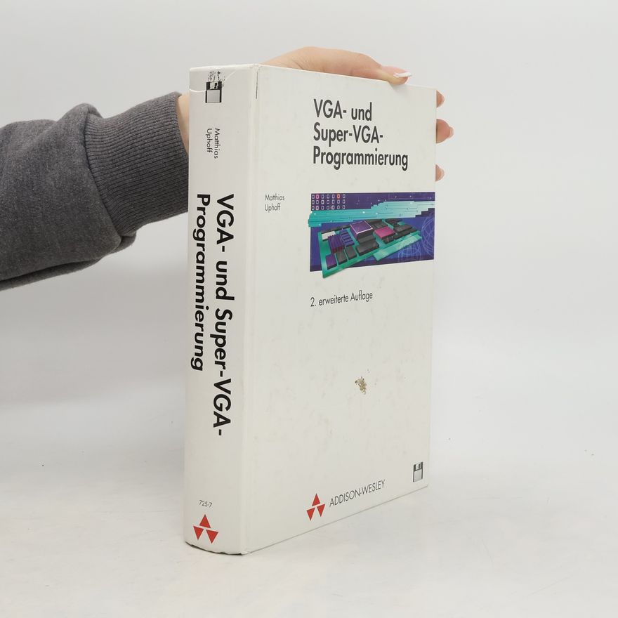 Various authors Die VGA- und Super-VGA-Programmierung