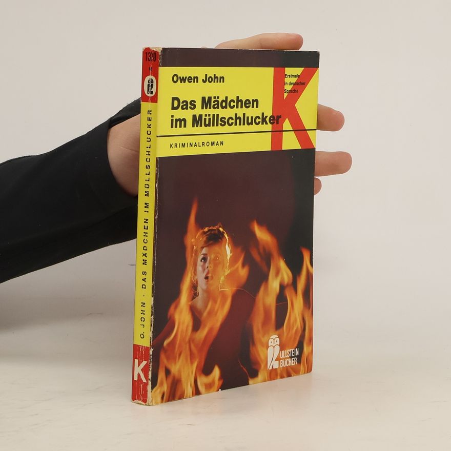 John Owen Das Mädchen im Müllschlucker
