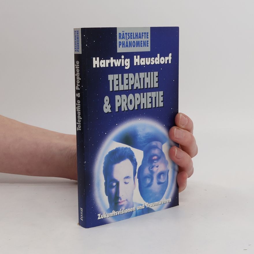 Hartwig Hausdorf Telepathie & Prophetie
