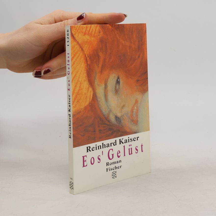 Reinhard Kaiser Eos' Gelüst