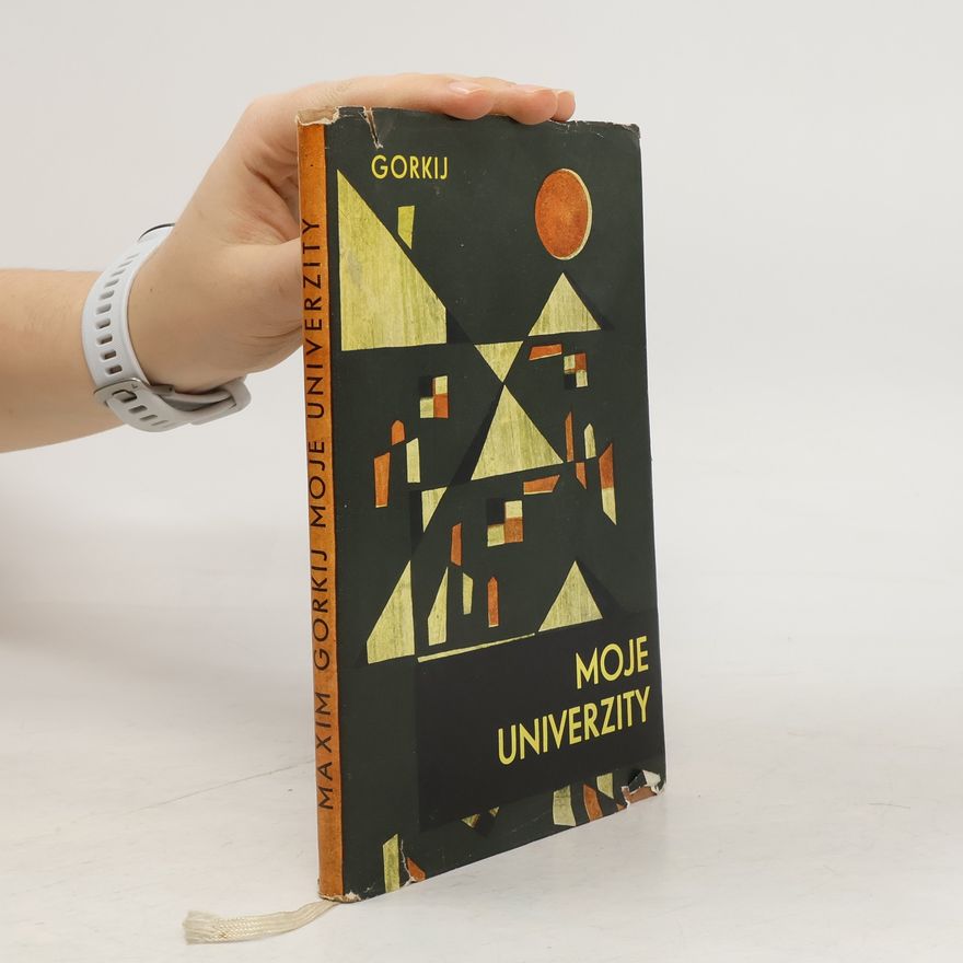 Maxim Gorkij Moje univerzity