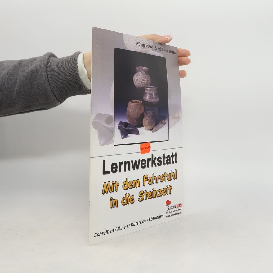 Erich van Heiss Lernwerkstatt mit dem Fahrstuhl in die Steinzeit