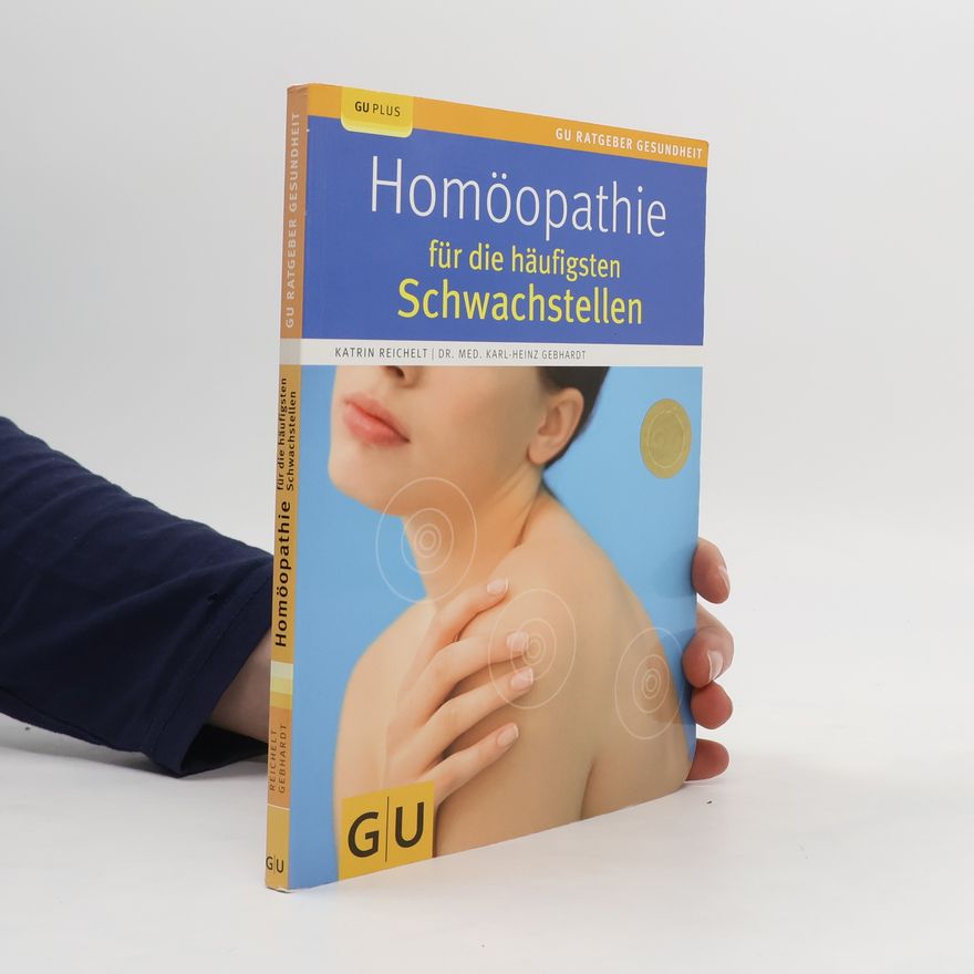 Katrin Reichelt Homöopathie für die häufigsten Schwachstellen