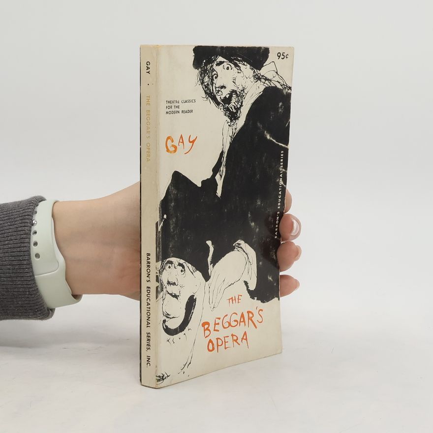 John Gay The Beggar’s Opera