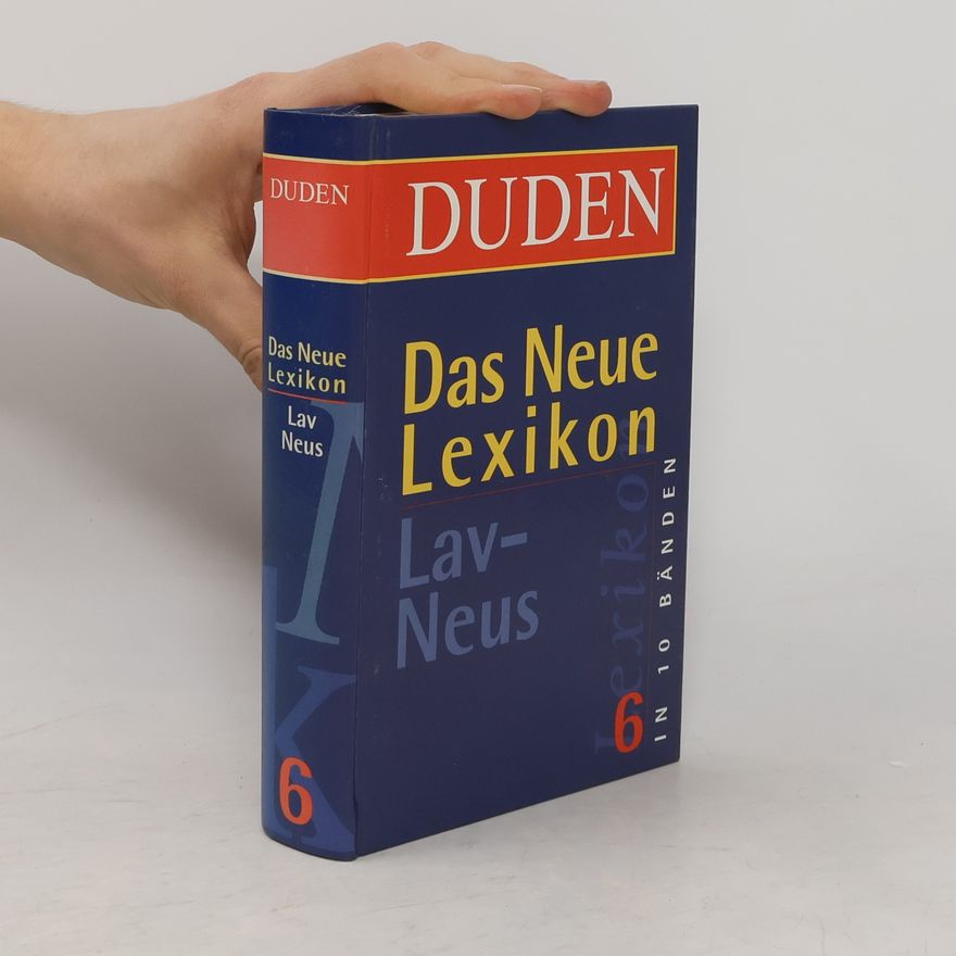 AA.VV. Duden. Das Neue Lexikon 6. Lav-Neus