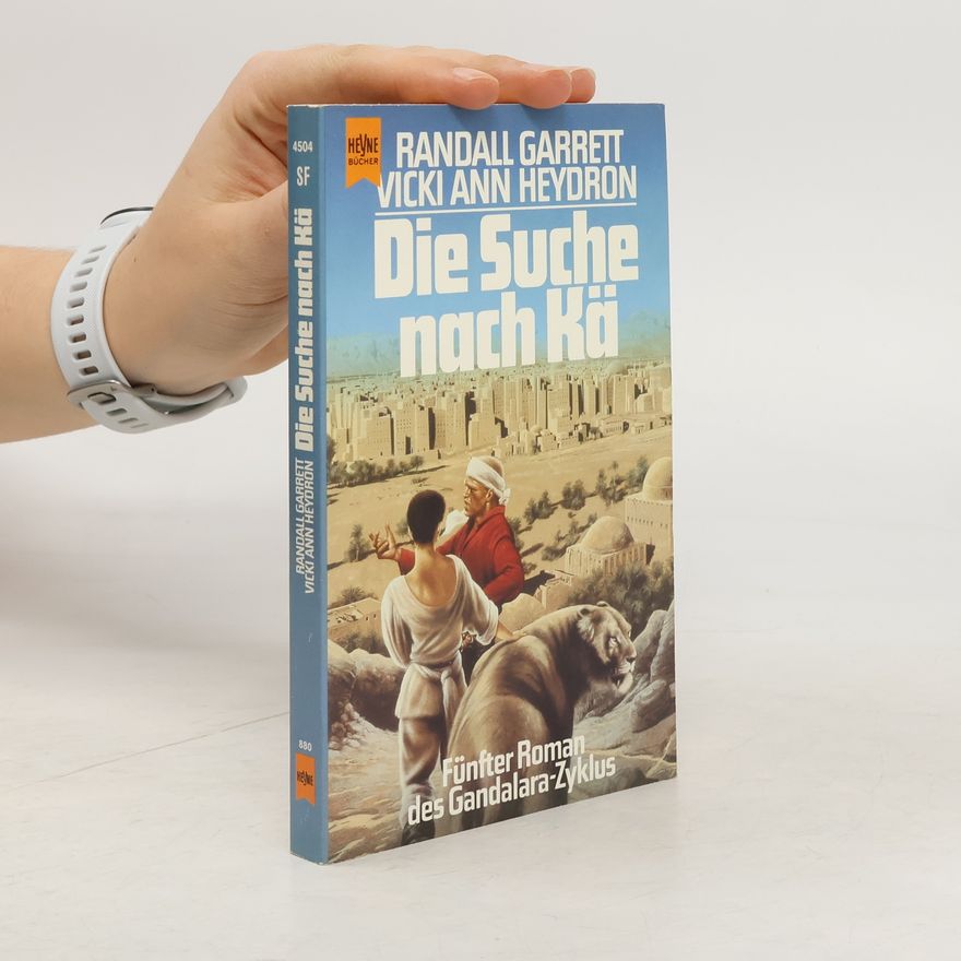 Vicki Ann Heydron Die Suche nach Kä. Fünfter Roman des Gandalara- Zyklus.