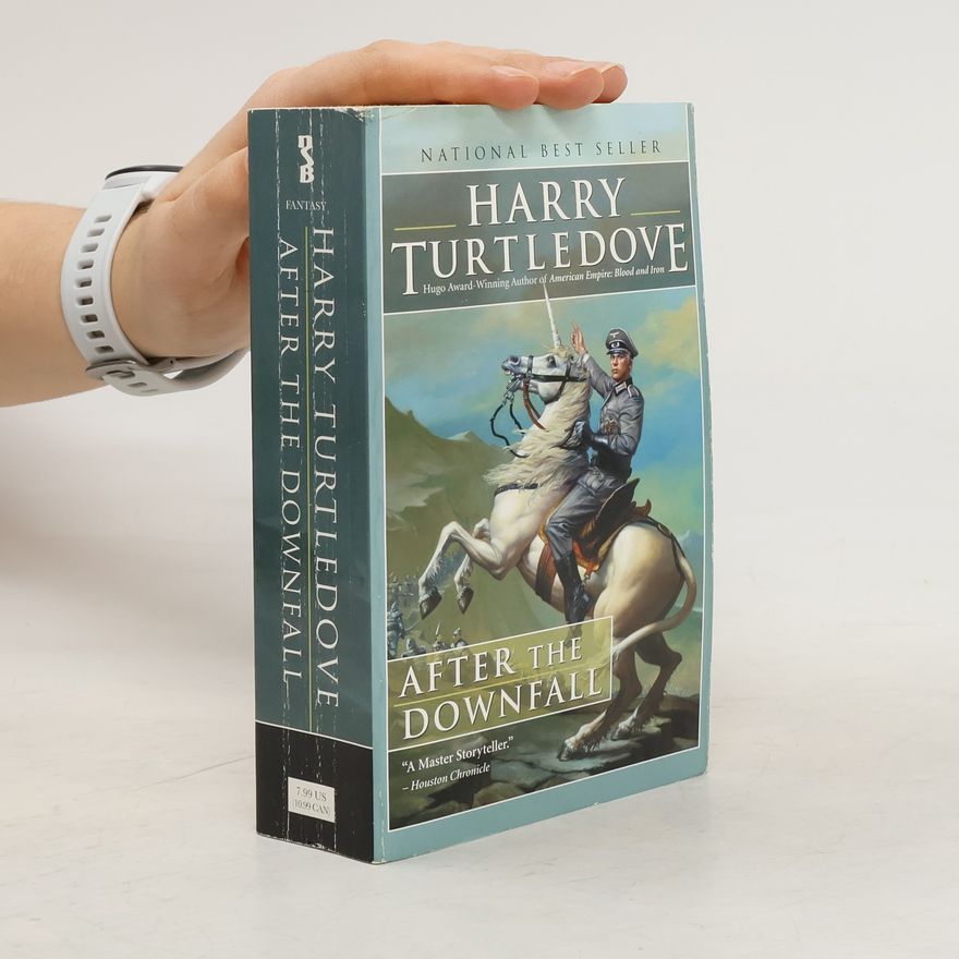 Harry Turtledove After the Downfall