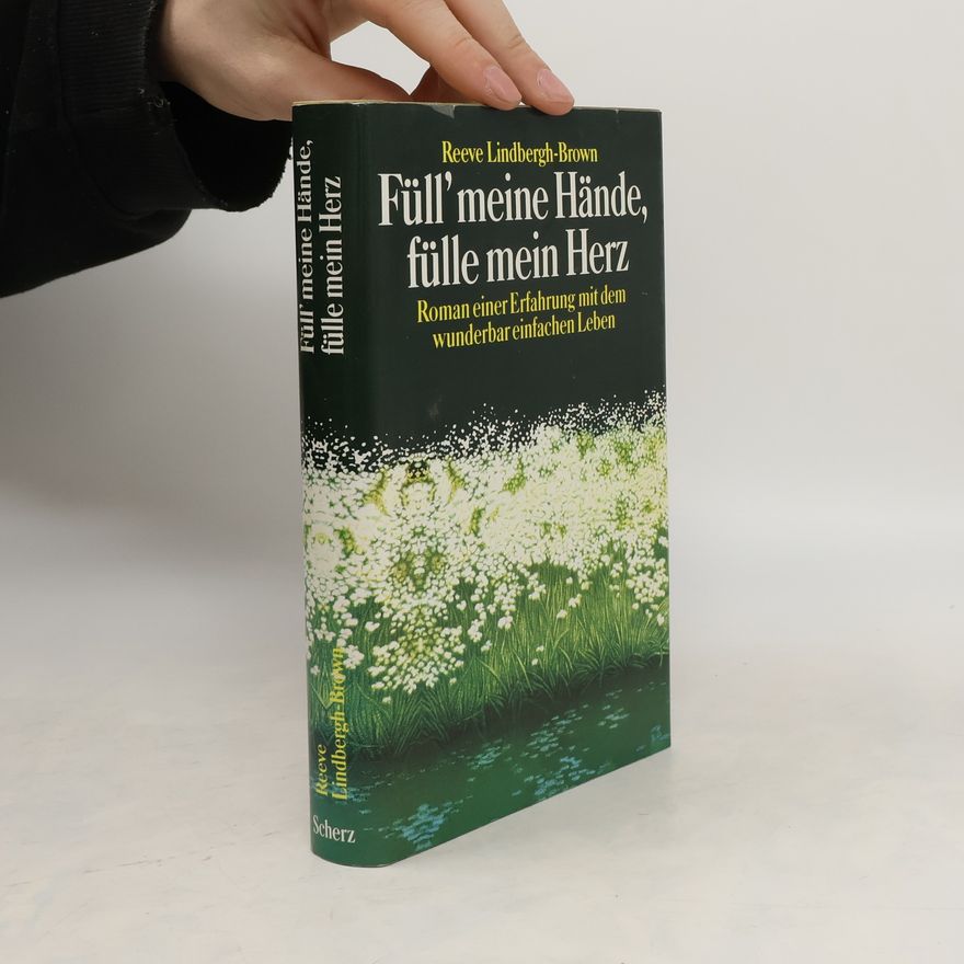 Reeve Lindbergh-Brown Füll' meine Hände, fülle mein Herz