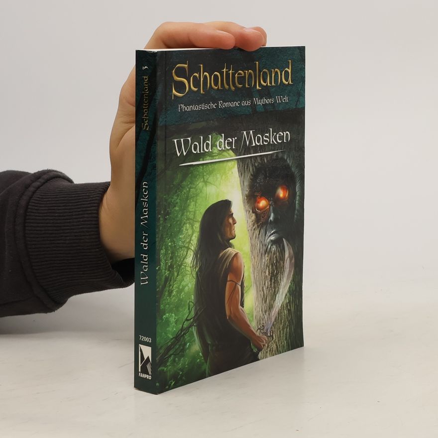 Horst Hoffmann Wald der Masken. Schattenland 3