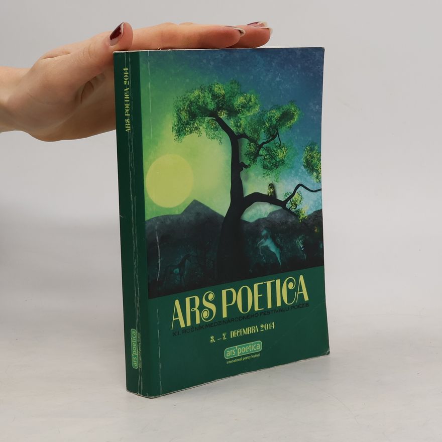 Anna Schneider Ars Poetica 2014. XII. ročník medzinárodného festivalu poézie