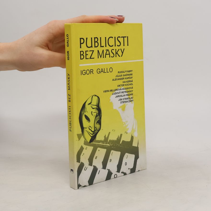 Igor Gallo Publicisti bez masky