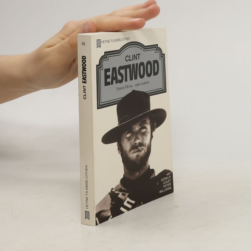 Gerald A. Cole Clint Eastwood
