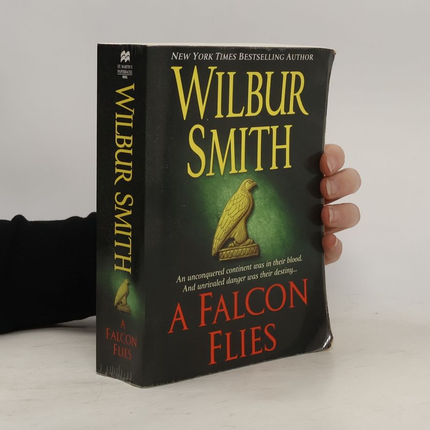 Wilbur A. Smith A Falcon Flies