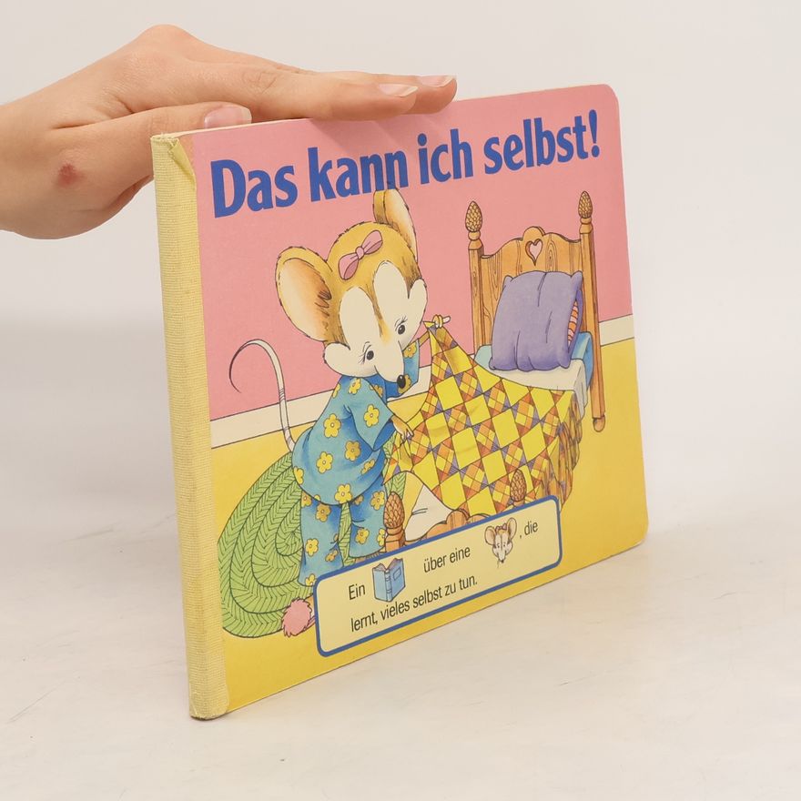 Autorenkollektiv Das kann ich selbst!