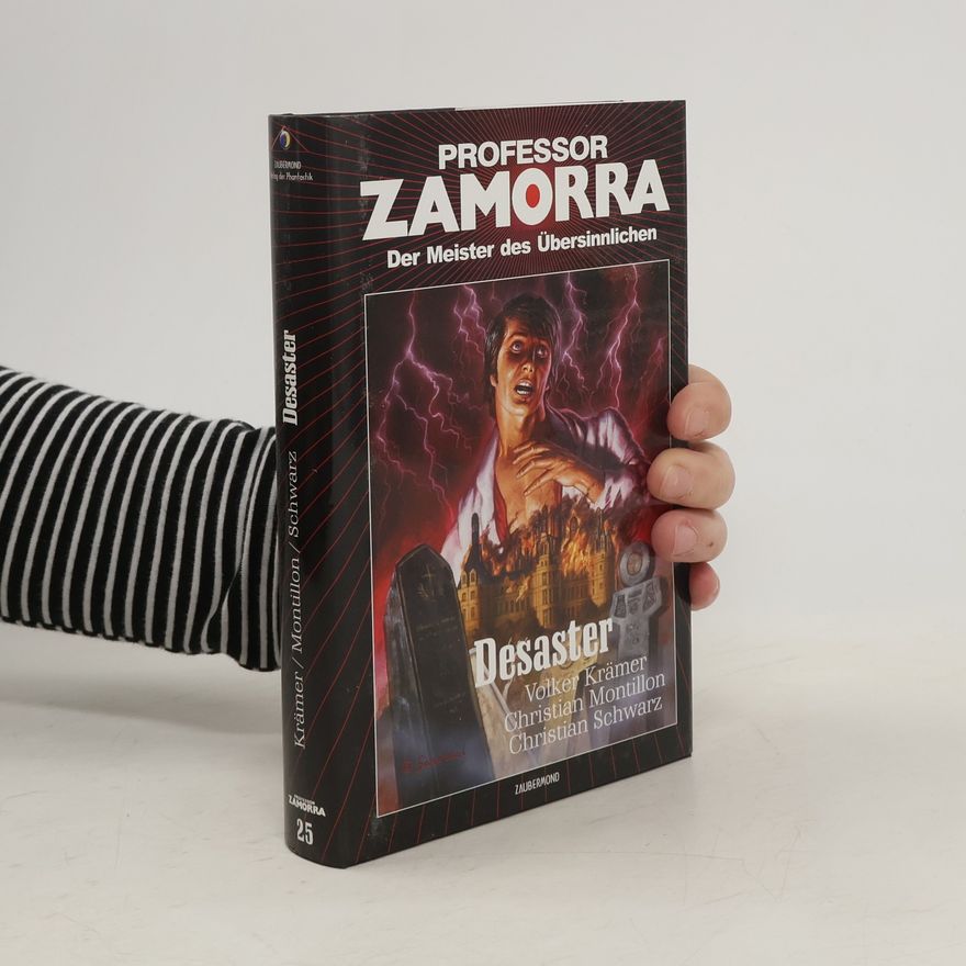 Christian Schwarz Professor Zamorra 25. Desaster