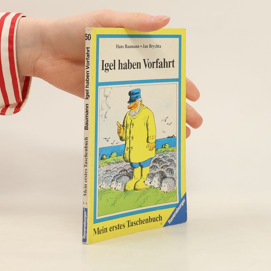 Hans Baumann Igel haben Vorfahrt und 2