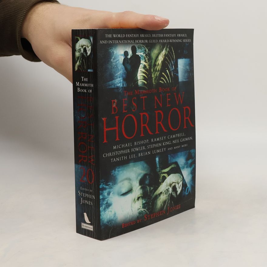 Stephen Graham Jones The Mammoth Book of Best New Horror. Volume 20