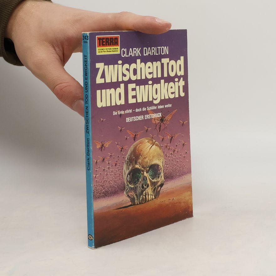 Darlton Clark Zwischen Tod und Ewigkeit