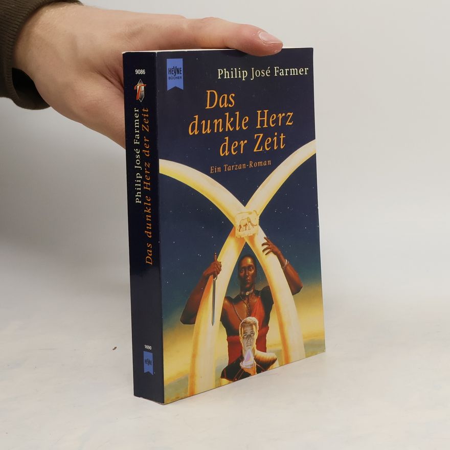 Philip José Farmer Das dunkle Herz der Zeit