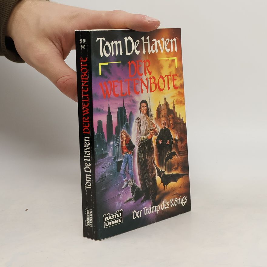 Tom De Haven Der Weltenbote