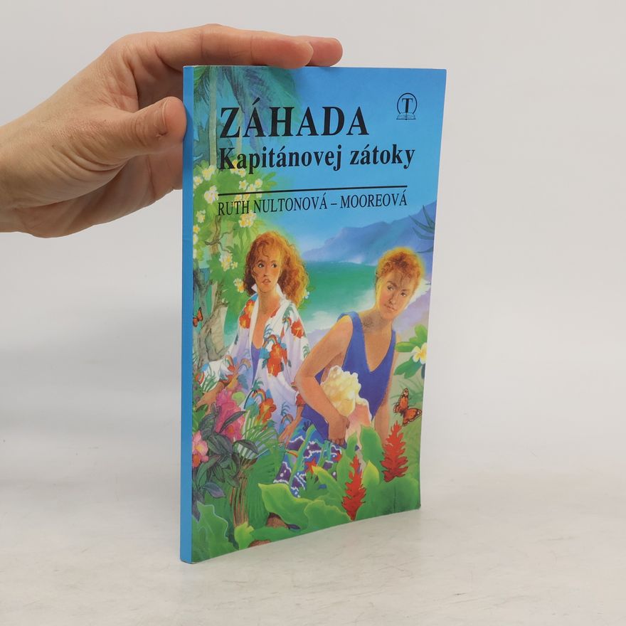 Ruth Nulton Moore Záhada kapitánovej zátoky