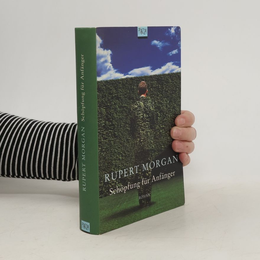 Rupert Morgan Schöpfung für Anfänger