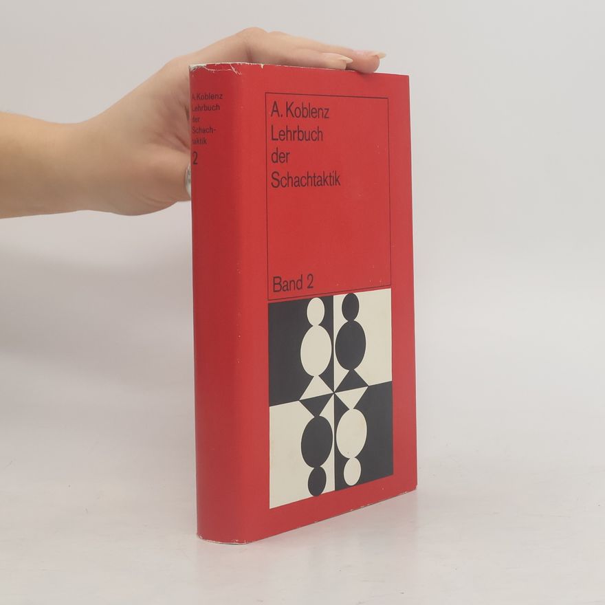 Kolektiv autorů Lehrbuch der Schachtaktik. Band 2
