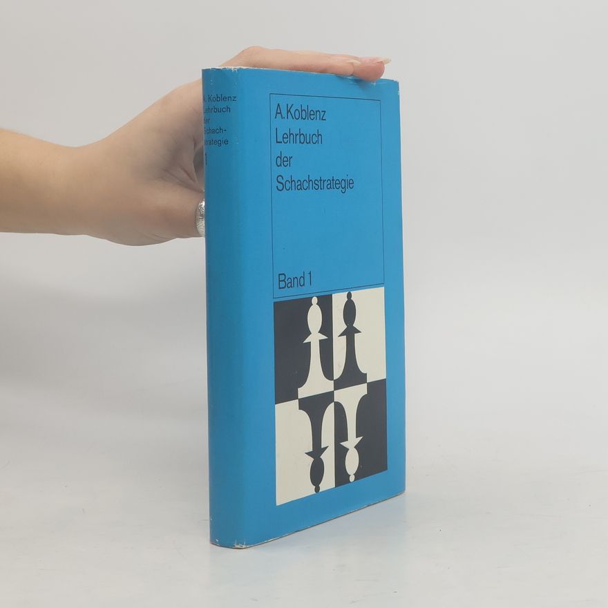 A. N. Koblenc Lehrbuch der Schachstrategie 1
