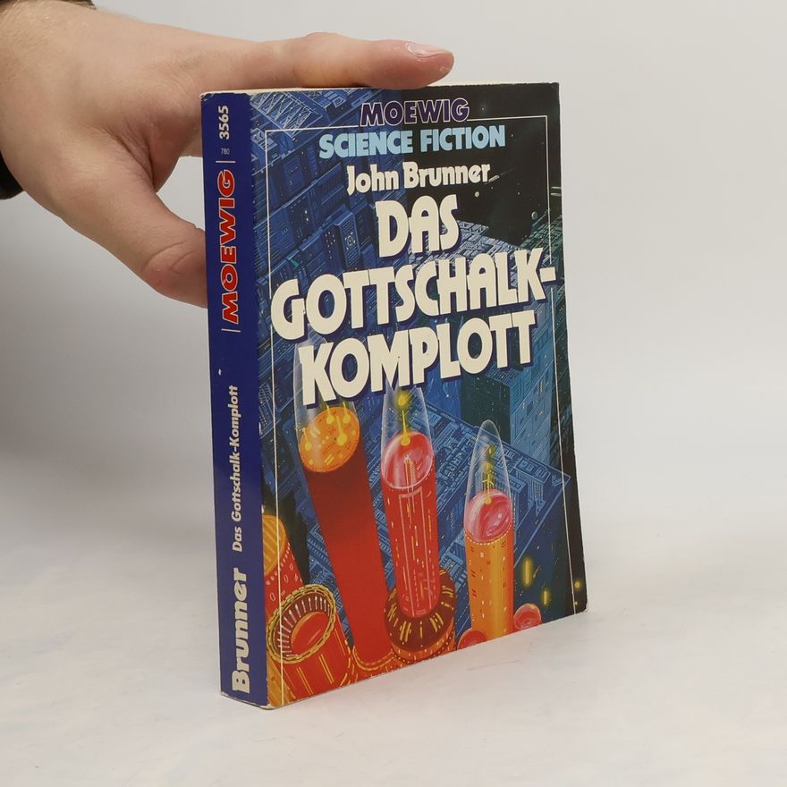 John Brunner Das Gottschalk-Komplott