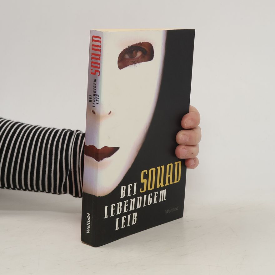 Souad Bei lebendigem Leib