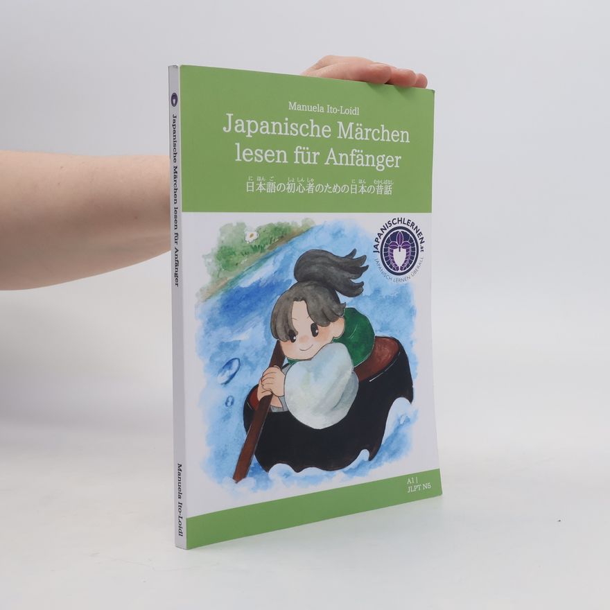 Manuela Ito-Loidl Japanische Märchen lesen für Anfänger
