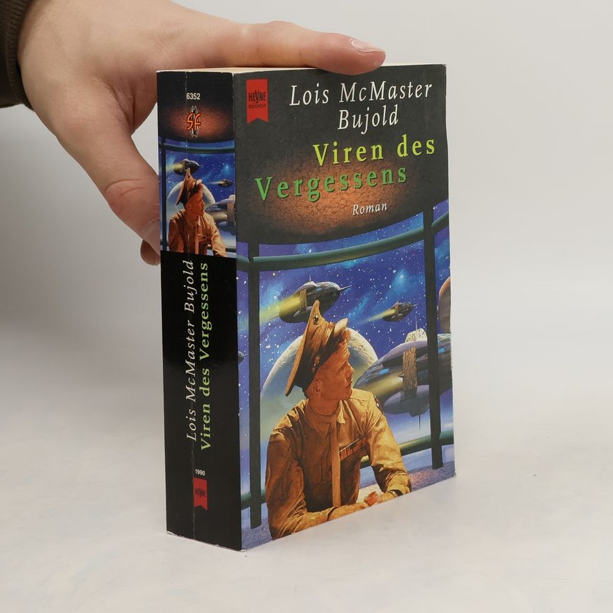 Lois McMaster Bujold Viren des Vergessens. Ein Roman aus dem Barrayar-Universum. Science Fiction Roman