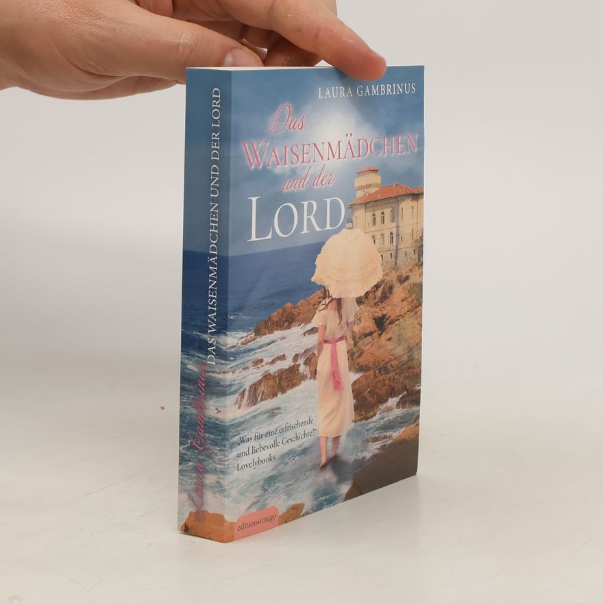 Laura Gambrinus Das Waisenmädchen und der Lord