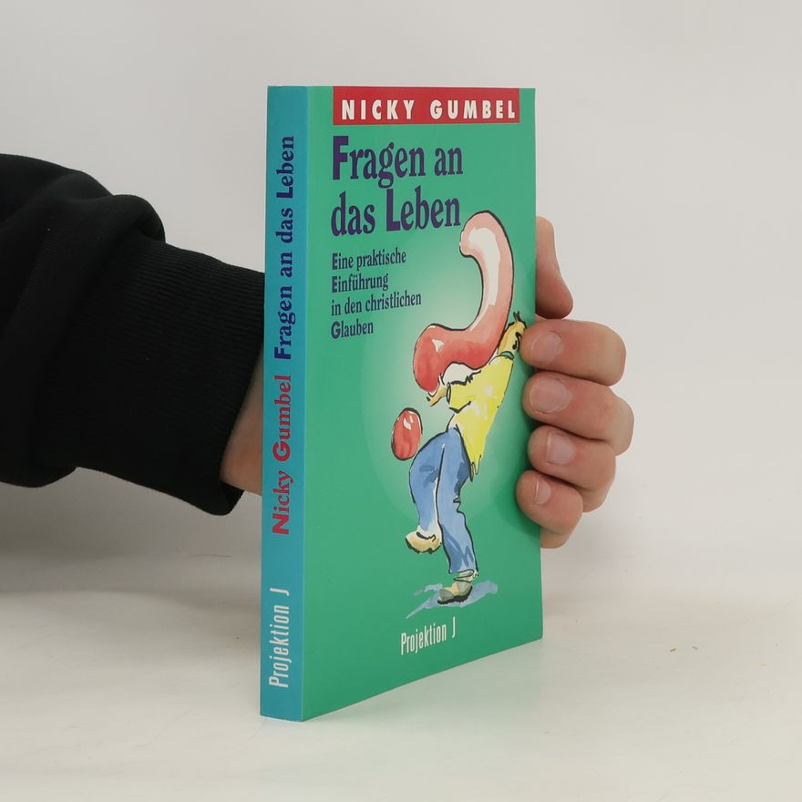 Nicky Gumbel Fragen an das Leben
