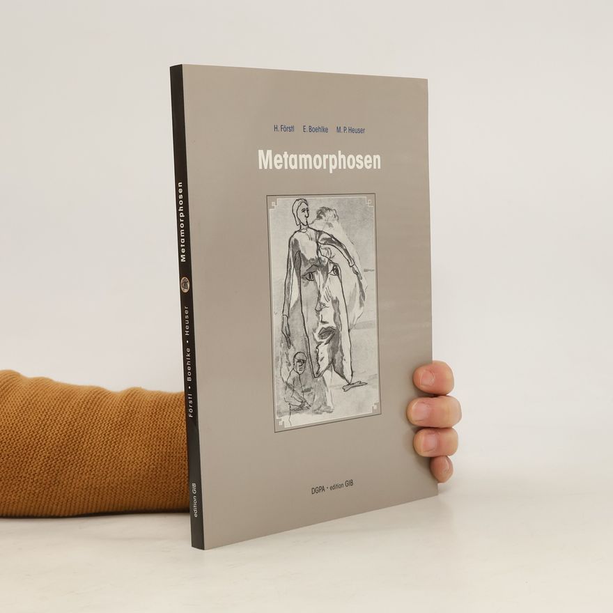 Hans Förstl Metamorphosen