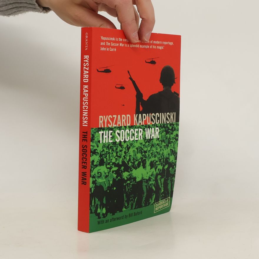 Ryszard Kapuściński The soccer war