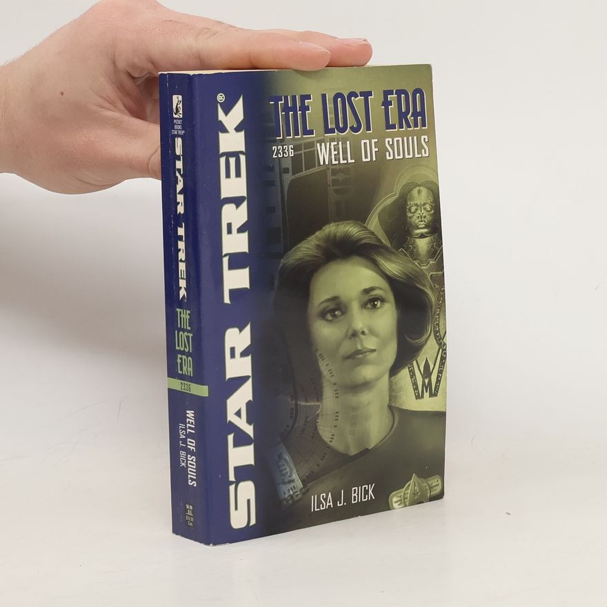 Ilsa J. Bick Star Trek. The Lost Era