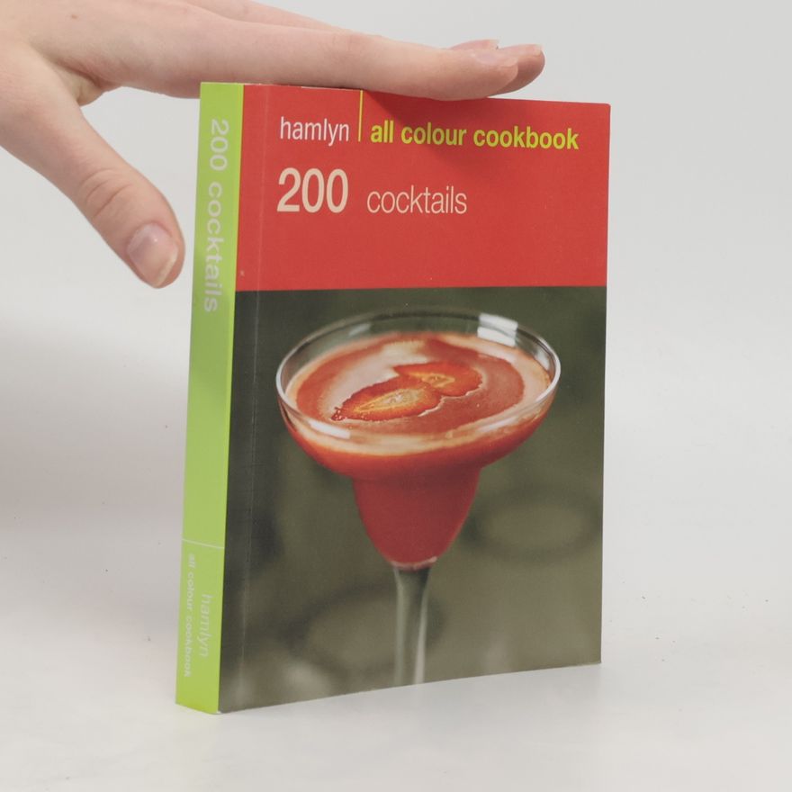 Kolektiv autorů 200 cocktails