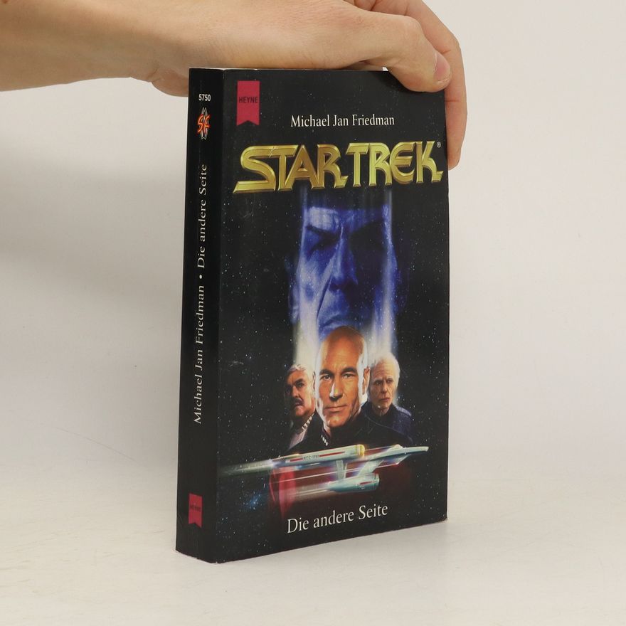 Michael Jan Friedman Star Trek, Die nächste Generation, Die andere Seite
