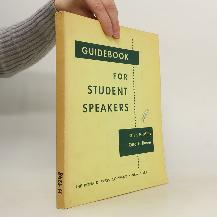 Otto F. Bauer Guidebook for Student Speakers