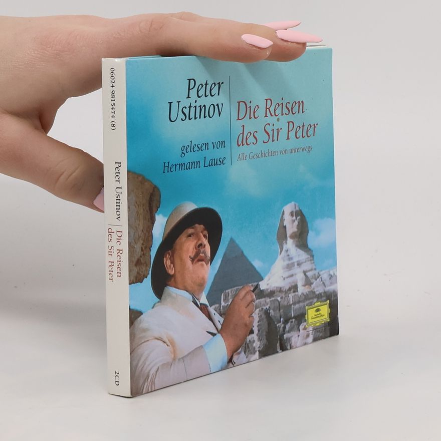 Peter Ustinov Die Reisen des Sir Peter