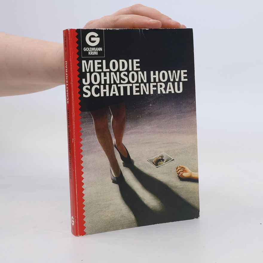 Melodie Johnson Howe Schattenfrau